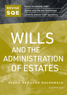 Revise SQE Wills and the Administration of Estates: SQE1 Revision Guide