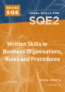 Revise SQE Written Skills for SQE2: Questions & Answers in Business Law and Practice