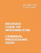 Revised Code of Washington Criminal Procedure 2020