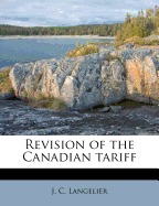 Revision of the Canadian Tariff