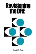 Revisioning the DRE
