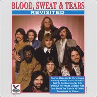 Revisited - Blood Sweat & Tears