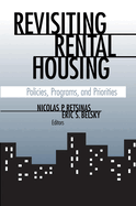 Revisiting Rental Housing: Policies, Programs, and Priorities