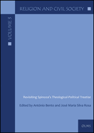 Revisiting Spinoza's Theological-Political Treatise: Volume 3