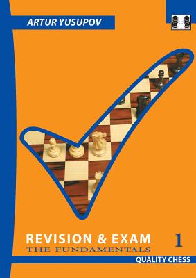 Revison & Exam 1: The Fundamentals - Yusupov, Artur