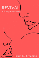 Revival: A poetry collection
