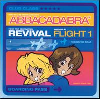Revival: Flight One - Abbacadabra