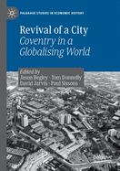 Revival of a City: Coventry in a Globalising World