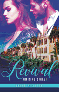 Revival on King Street: Book #1 Lowcountry Liaisons