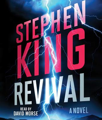 Revival - King, Stephen, and Morse, David (Read by)