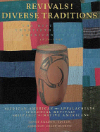 Revivals! Diverse Traditions 1920-1945: The History of Twentieth-Century American Craft - Kardon, Janet (Editor), and Coe, Ralph T. (Editor), and American Craft Museum (New York, N. Y.)