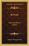 Revivals: How and When? (1882)