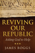 Reviving Our Republic: Asking God to Help