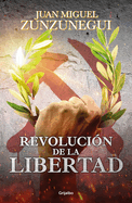 Revolucin de la Libertad/ Revolution of Freedom