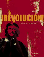 Revolucion!: Cuban Poster Art
