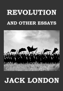 Revolution and Other Essays