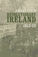 Revolutionary Ireland, 1912-25