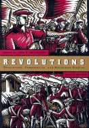 Revolutions: Theoretical, Comparative, and Historical Studies