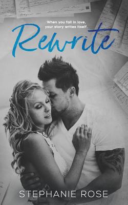Rewrite - Rose, Stephanie
