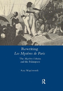 Rewriting 'Les Mystres de Paris': The 'Mystres Urbains' and the Palimpsest