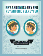 Rey Antonio and Rey Feo: Rey Antonio y El Rey Feo