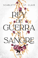 Rey de Guerra Y Sangre / King of Battle and Blood