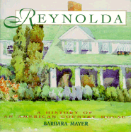 Reynolda: An American Country House