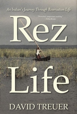 Rez Life - Treuer, David