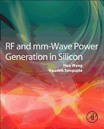 RF and MM-Wave Power Generation in Silicon