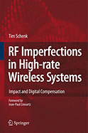 RF Imperfections in High-Rate Wireless Systems: Impact and Digital Compensation - Schenk, Tim