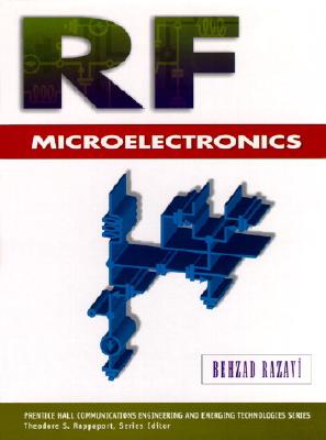 RF Microelectronics By Behzad Razavi - Alibris