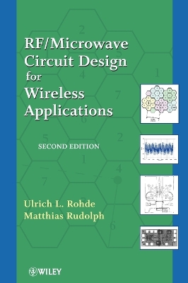 RF/Microwave Circuit Design for Wireless Applications - Rohde, Ulrich L, and Rudolph, Matthias