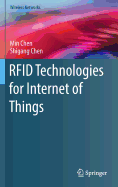 RFID Technologies for Internet of Things