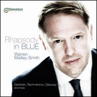 Rhapsody in Blue - Warren Mailley-Smith (piano)