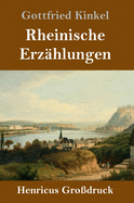 Rheinische Erz?hlungen (Gro?druck)