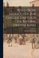 Rheinische Jahrbcher Zur Gesellschaftlichen Reform, Zweiter Band