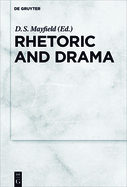 Rhetoric and Drama