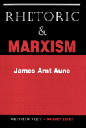 Rhetoric and Marxism