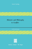 Rhetoric and Philosophy in Conflict: An Historical Survey