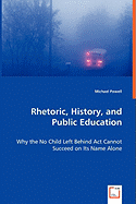 Rhetoric, History, and Public Education