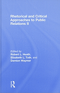 Rhetorical and Critical Approaches to Public Relations II