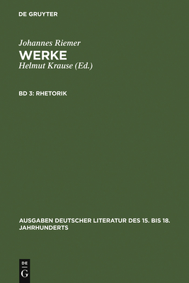 Rhetorik - Riemer, Johannes, and Krause, Helmut (Editor)