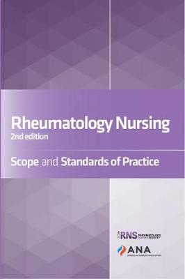 Rheumatology Nursing: Scope and Standards of Practice - Ana
