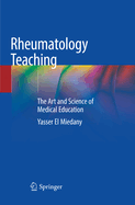 Rheumatology Teaching: The Art and Science of Medical Education