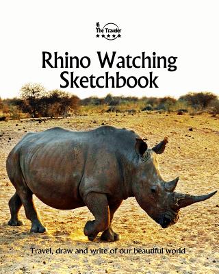 Rhino Watching Sketchbook - Offir, Amit