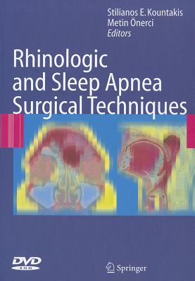 Rhinologic and Sleep Apnea Surgical Techniques - Kountakis, Stilianos E (Editor), and nerci, T Metin (Editor)