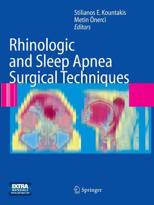 Rhinologic and Sleep Apnea Surgical Techniques - Kountakis, Stilianos E (Editor), and nerci, T Metin (Editor)