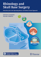 Rhinology and Skull Base Surgery: From the Lab to the Operating Room - An Evidence-Based Approach