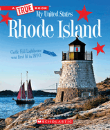 Rhode Island (a True Book: My United States)