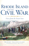 Rhode Island and the Civil War: Voices from the Ocean State